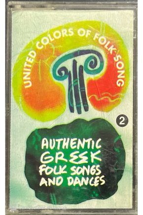 Authentic Greek Folk Songs And Dances United Colors Of Folk Song Kaset