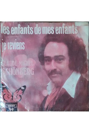 Claude - Michel Schönberg Les Enfants De Mes Enfants 45lik Plak