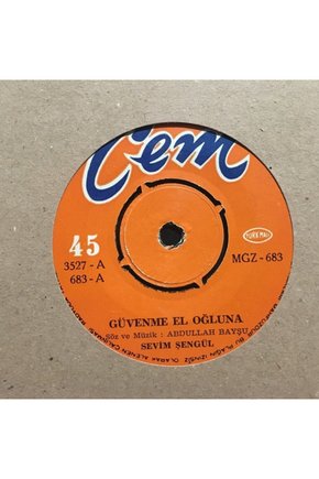 Sevim Şengül Güvenme El Oğluna 45lik Plak