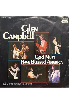 Glen Campbell God Must Have Blassed America 45lik Plak