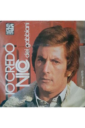 Nico Del Gabbiani Io Credo 45lik Plak