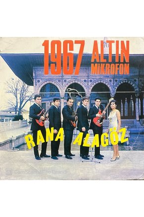 Rana Alagöz 1967 Altın Mikrofon Bahçelerde Böğrülce 45lik plak