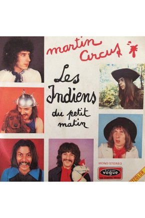 Martin Circus Les İndiens Du Petit Matin 45lik Plak