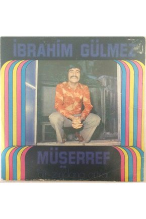 İbrahim Gülmez Müşerref 45lik Plak