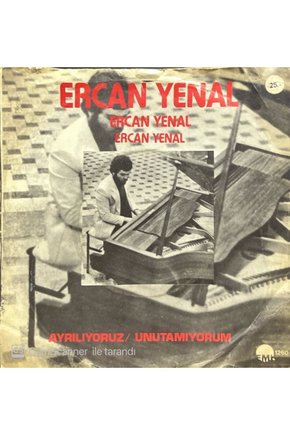 Ercan Yenal Ayrılıyoruz 45lik Plak