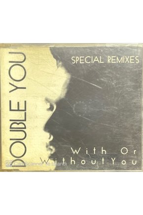 (PLAK DEĞİLDİR CD DİR) Double You With Or Without You Maxi Single Cd