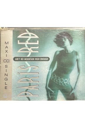 (PLAK DEĞİLDİR CD DİR) Paris Red Aint No Mountain High Enough Maxi Single Cd