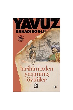 Tarihimizden Yaşanmış Öyküler