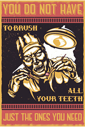 dişlerini fırçala yoksa dişçi komik eğlenceli öğretrici retro ahşap poster