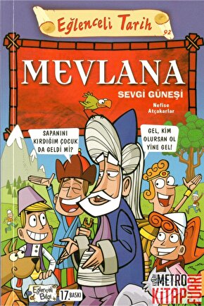 Mevlana Sevgi Güneşi-Eğlenceli Tarih