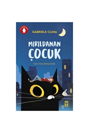 Mırıldanan Çocuk kitabı - Gabriele Clima - Timaş Yayınları