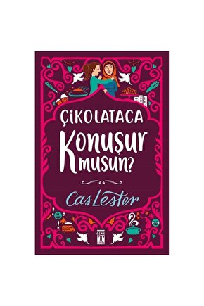 Çikolataca Konuşur Musun?-cas Lester