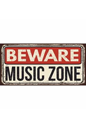 beware music zone müzik bölgesi uyarı levhası ev dekorasyon tablo mini retro ahşap poster