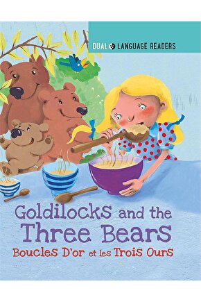Goldilocks and the Three Bears: Boucle Dor Et Les Trois Ours