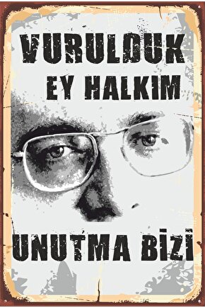 Uğur Mumcu Vurulduk Ey Halkım Unutma Bizi Retro Ahşap Poster