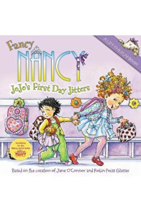 Fancy Nancy: JoJos First Day Jitters