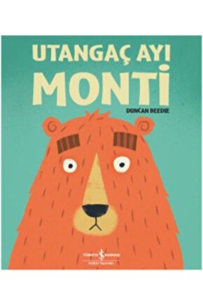 Utangaç Ayı Monti