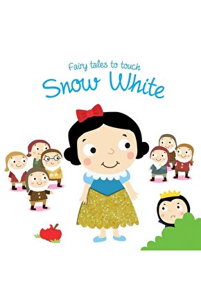Fairy Tales to Touch: Snow White
