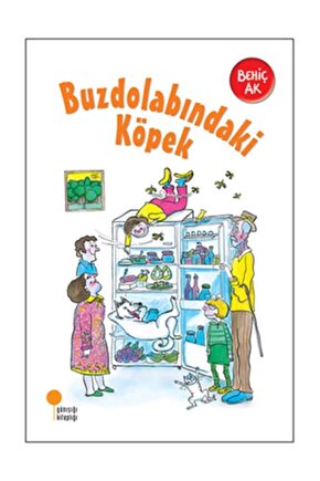 Buzdolabındaki Köpek Behiç Ak - Behiç Ak