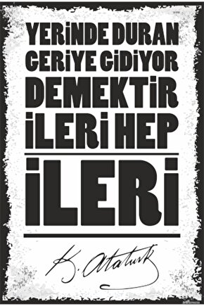 Ileri Hep Ileri Atatürk Moticvasyon Retro Ahşap Poster