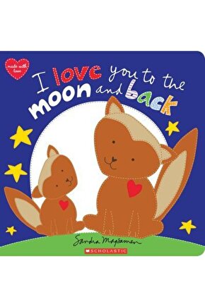 I Love You to the Moon and Back | 0-3 Yaş Çocuk Uyku Öncesi İngilizce Çocuk Kitabı