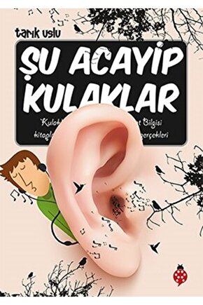 Şu Acayip Kulaklar Tarık Uslu