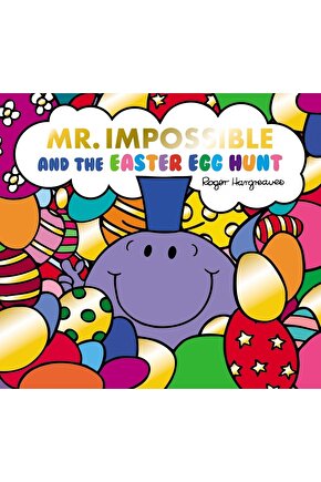 Mr. Impossible and The Easter Egg Hunt (Picture Book)