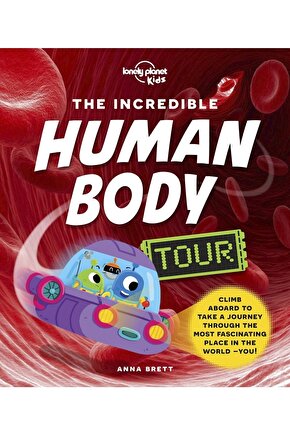The Incredible Human Body Tour Anna Brett