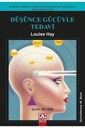 Louise L. Hay Louise L. Hay - Düşünce Gücüyle Tedavi -1 9789754054682 9789754054682