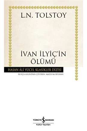Ivan Ilyiç’in Ölümü - Lev Nikolayeviç Tolstoy