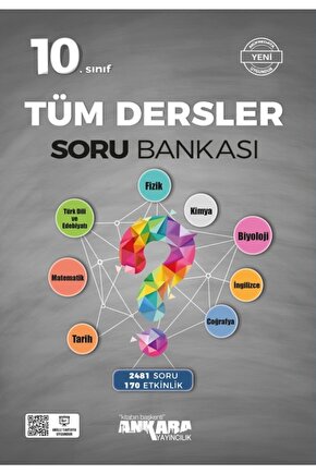 Ankara 10. Sınıf Tüm Dersler Soru Bankası