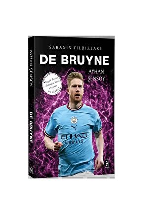 De Bruyne - Sahanın Yıldızları