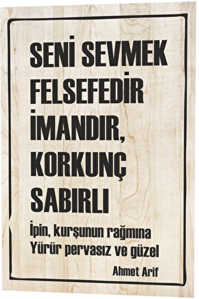Seni Sevmek Felsefedir Ahmet Arif Şiiri Ahşap Desenli Retro Vintage Ahşap Poster