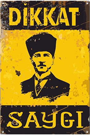 Dikkat Atatürke Saygı Uyarı Levhası Retro Ahşap Poster