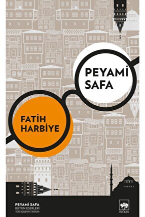 Fatih Harbiye  Peyami Safa