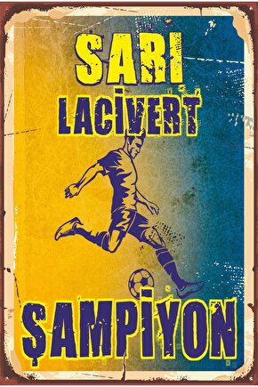 Sarı Lacivert Futbol Takım Taraftar Sarı Lacivert Şampiyon Retro Ahşap Poster
