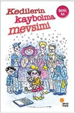 Kedilerin Kaybolma Mevsimi Behiç Ak Günışığı Kitaplığı