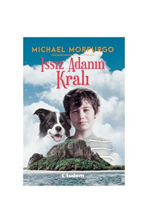 Issız Adanın Kralı - - Michael Morpurgo