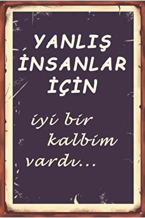 Yanlış Insanlar Duvar Yazıları Retro Ahşap Poster