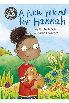 Reading Champion: A New Friend For Hannah- Elizabeth Dale