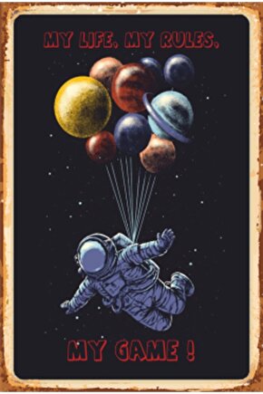 Benim Hayatım Benim Kararım Benim Oyunum Astronot Retro Ahşap Poster