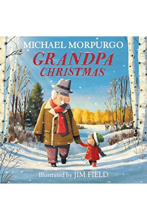 Grandpa Christmas Michael Morpurgo