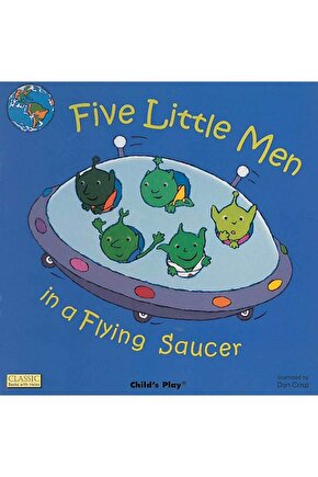 Five Little Men In A Flying Saucer