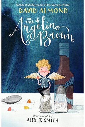 The Tale of Angelino Brown- David Almond
