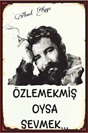 Ahmet Kaya Özlemekmiş Sevmek Meğer Retro Ahşap Poster
