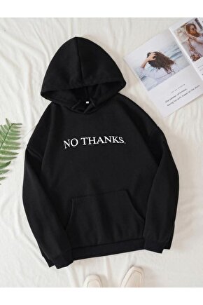 Kapşonlu Oversize No Thanks Tasarım Sweatshirt