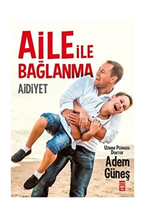 Aidiyet - Aile Ile Bağlanma
