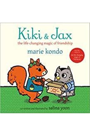 Kiki And Jax : The Life-changing Magic Of Friendship