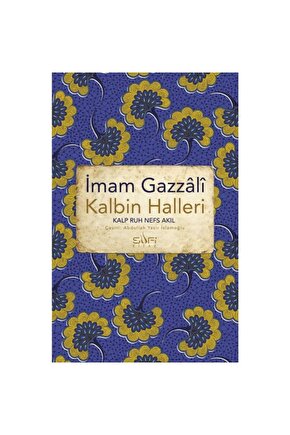 Kalbin Halleri Imam Gazâlî