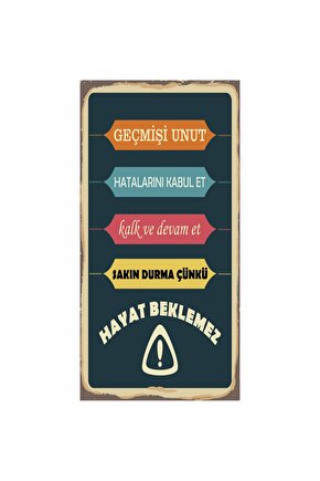 hayat beklemez motivasyon duvar yazıları ev dekorasyon tablo mini retro ahşap poster